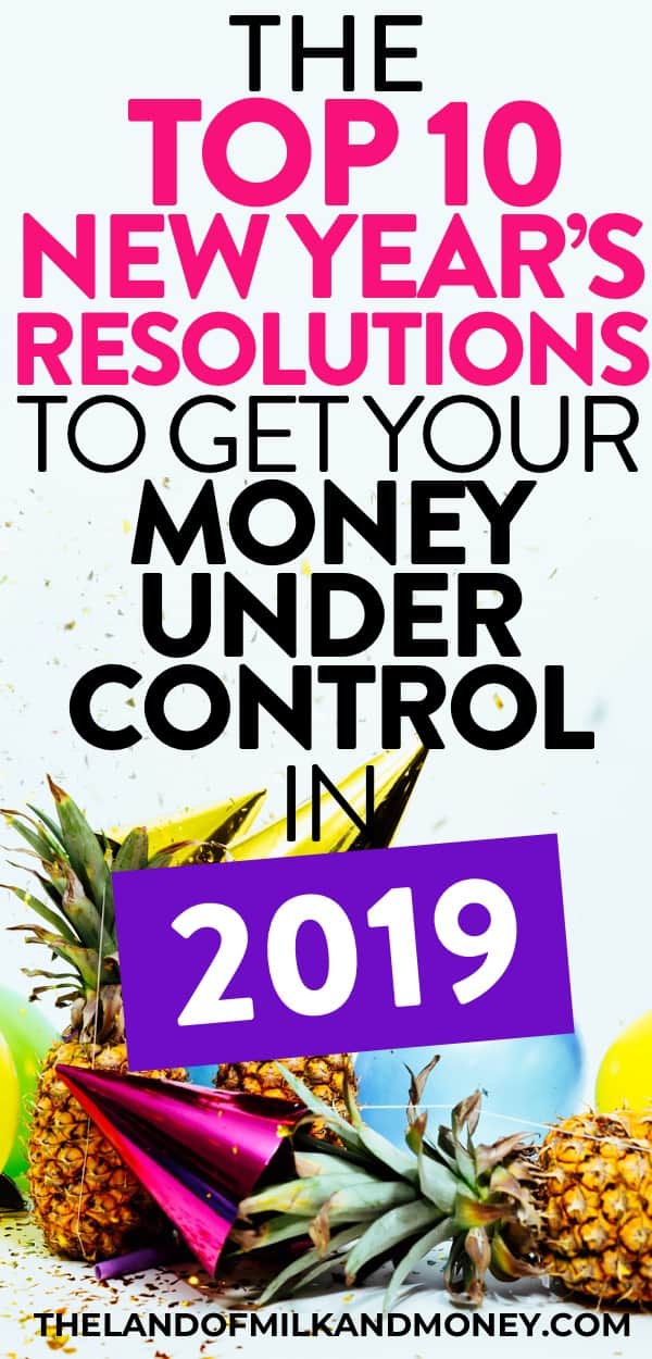 Amazing! These top 10 New Year's resolution ideas for 2019 are just what I needed to work on my money management next year. I'm really hoping to do more saving money, work on my personal finance situation, embrace frugal living and hopefully become debt free in the new year, so this list of resolutions are great finance tips. I'll definitely stick to them - just like my monthly budget, haha #personalfinance #moneysaving #debtfree #resolution #newyear