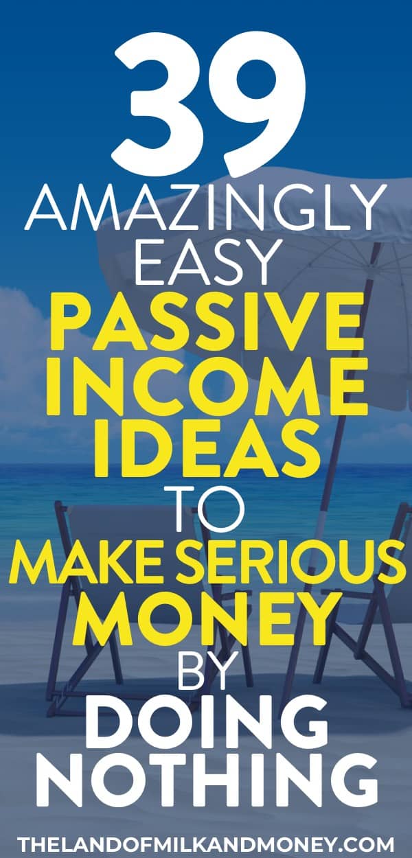 Passive Income Ideas 39 Ways To Make Money While You Sleep In 2019 - these passive income ideas to finally quit my job are amazing to generate extra cash